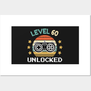 Great 60th Birthday Gift, 60 Years Old, Level 60 Unlocked, Video Game Gift, Gaming Gift, Fathers Day Design, Turning 60, Sleep Eat Play Funny Gift For Him Posters and Art